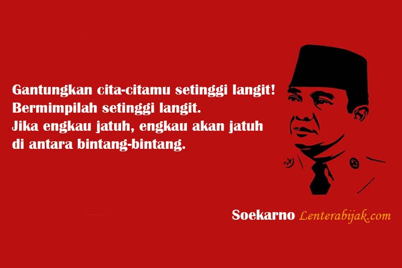  Quotes Kutipan Bung Karno Untuk Bangsa Indonesia  