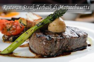 Restoran Steak Terbaik di Massachusetts