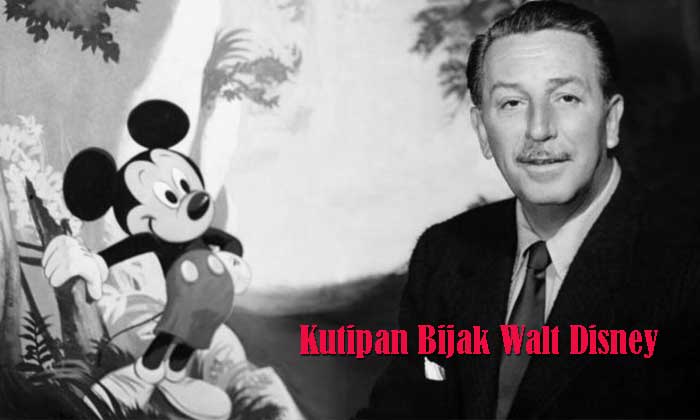 Kutipan Bijak Walt Disney