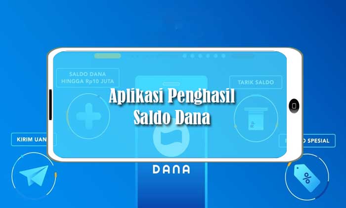 Aplikasi Penghasil Saldo Dana