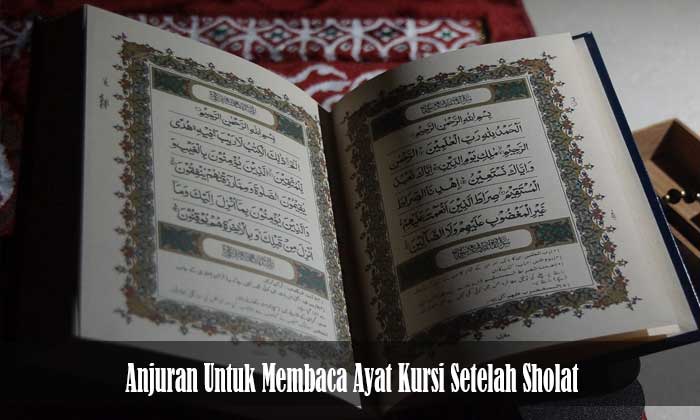 Anjuran Untuk Membaca Ayat Kursi Setelah Sholat