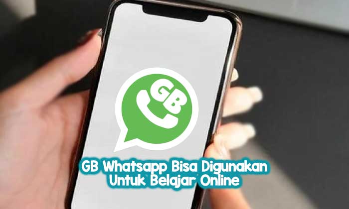 GB Whatsapp Untuk Belajar Online