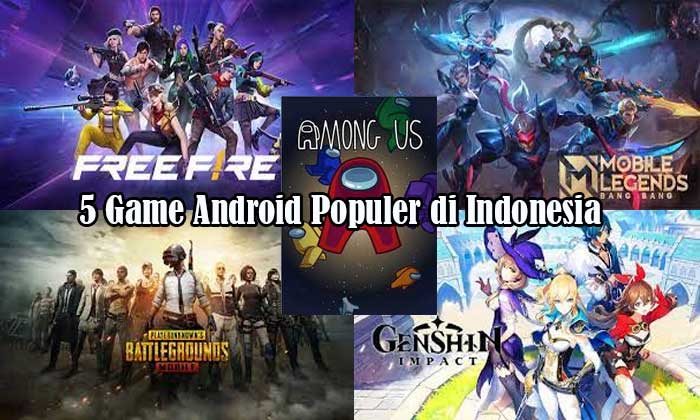 5 Game Android Paling Populer di Indonesia