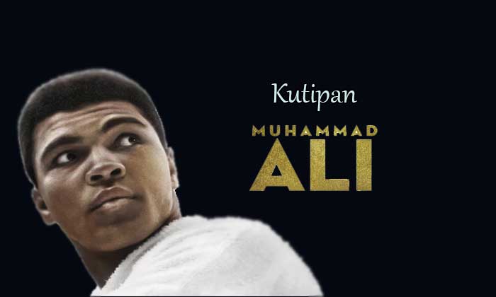 kutipan mohamad ali