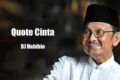 quote cinta pilihan bj habibie
