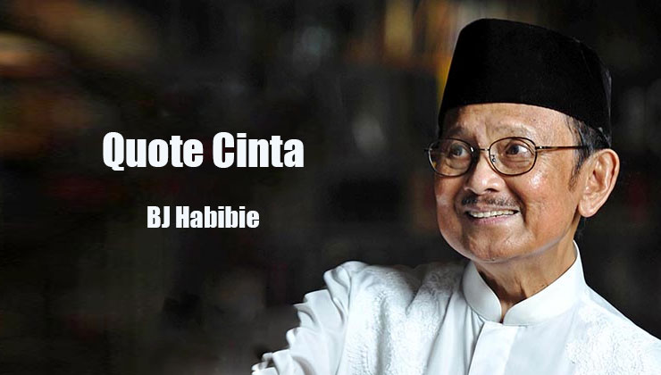 quote cinta pilihan bj habibie