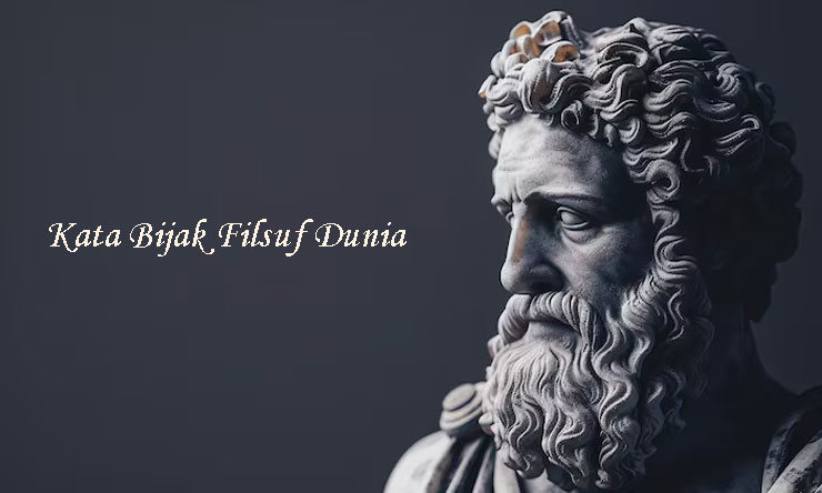 Kata Bijak Filsuf Dunia